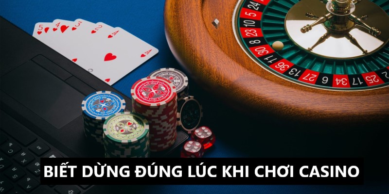 Người chơi biết dừng đúng lúc